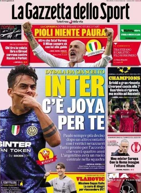 L'apertura della Gazzetta: "Inter, c'è Joya per te". Dybala ha scelto i nerazzurri