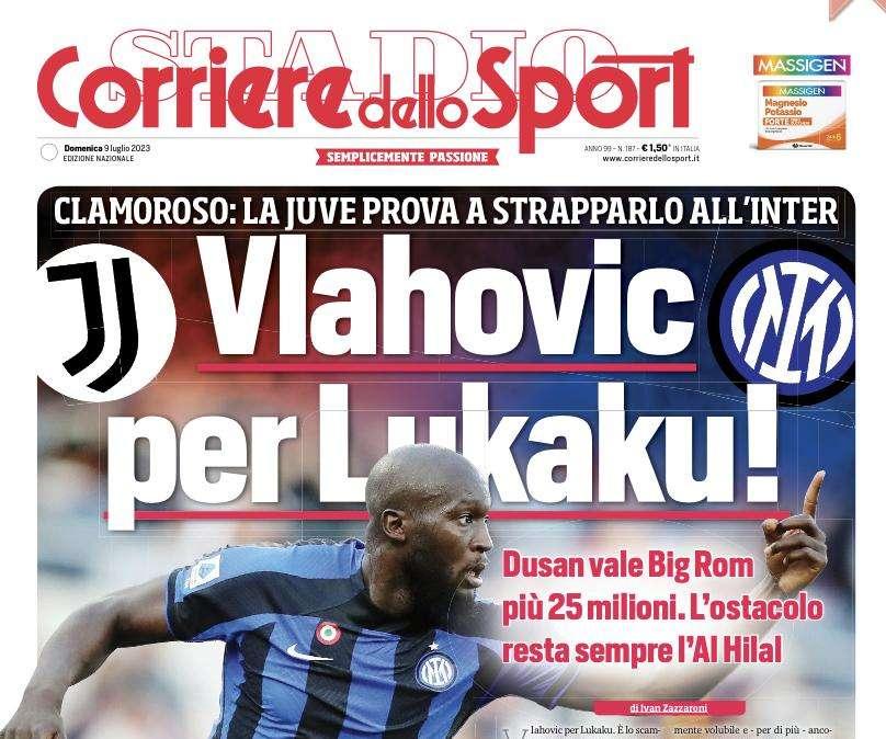 L'apertura del CorSport: "Vlahovic per Lukaku!". La Juve prova a strapparlo all'Inter