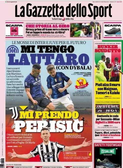 La Gazzetta apre con le mosse di Inter e Juve: "Mi tengo Lautaro, mi prendo Perisic"