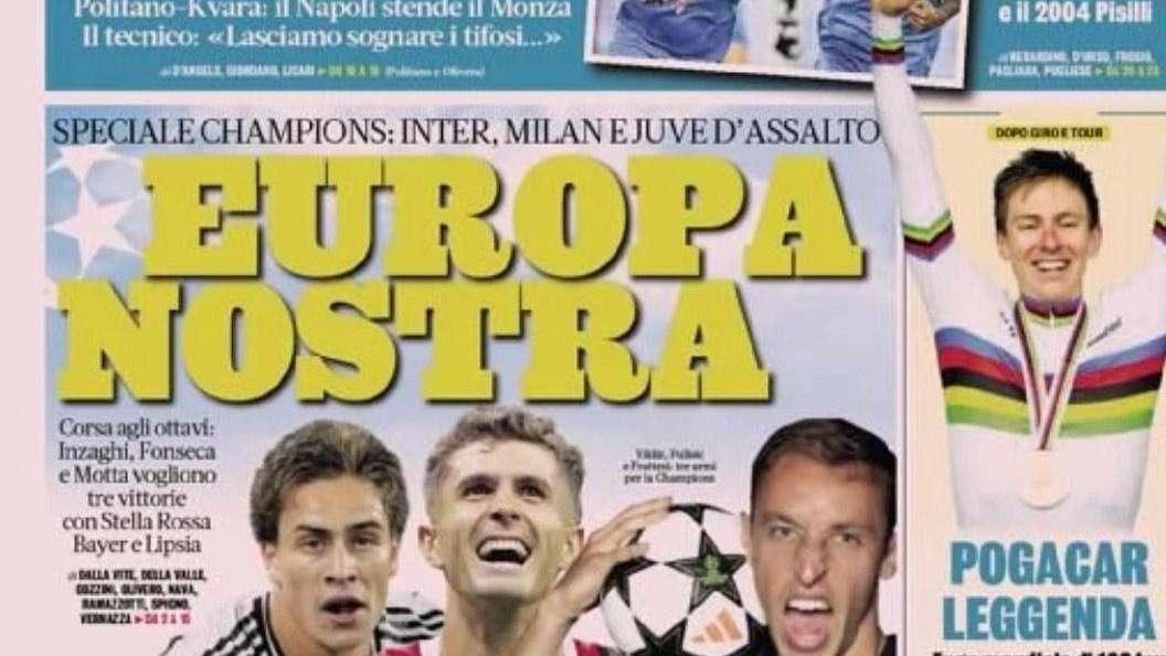 La prima pagina de La Gazzetta dello Sport: "Inter, Milan e Juve d'assalto in Champions"