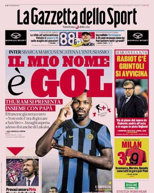 L'apertura della Gazzetta: "Il mio nome è gol". Thuram scatena l'entusiasmo dei tifosi