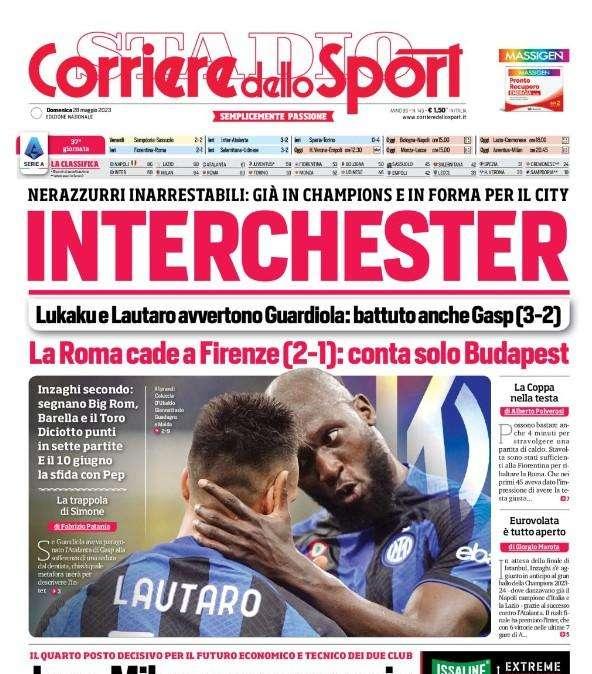 Il Corriere dello Sport in apertura: "Interchester già in Champions, la LuLa avverte Guardiola"