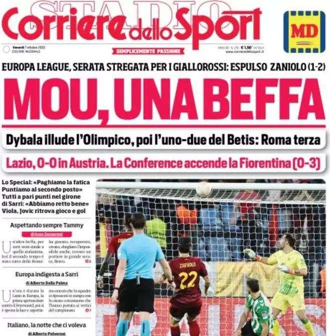 L'apertura del Corriere dello Sport: "Mou, una beffa". Betis corsaro all'Olimpico