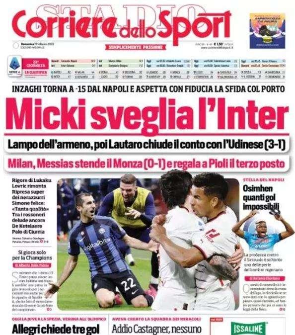 L'apertura del Corriere dello Sport: "Micki sveglia l'Inter"