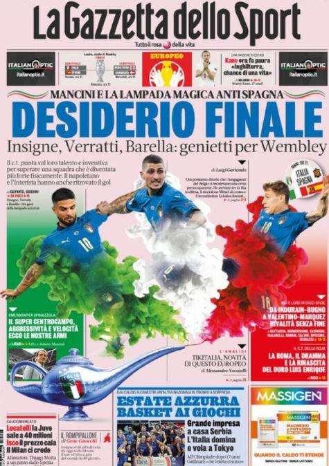 La Gazzetta dello Sport in apertura: "Desiderio finale: Insigne, Barella, Verratti, genietti per Wembley"