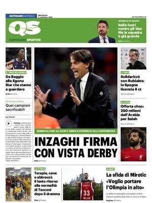 QS in apertura: "Inzaghi firma con vista derby". Il tecnico arriva euforico alla supersfida