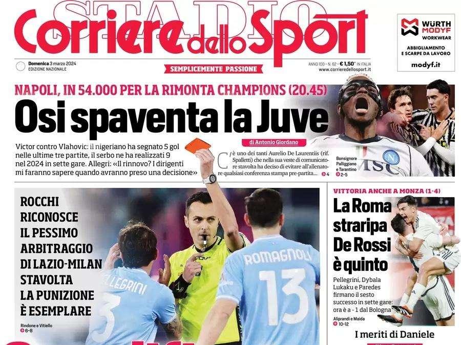 "Lazio-Milan, Di Bello squalificato. Osi morde la Juve": la prima pagina de Il Corriere dello Sport