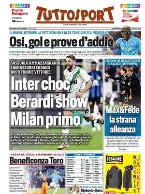 L'apertura di Tuttosport: "Inter choc, Berardi show: Milan primo". Sassuolo 'ammazzagrandi'