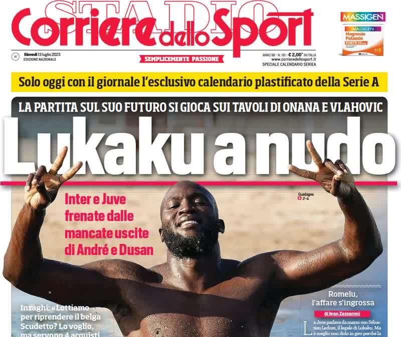 Il Corsport titola: "Lukaku a nudo, la partita si gioca sui tavoli di Onana e Vlahovic"