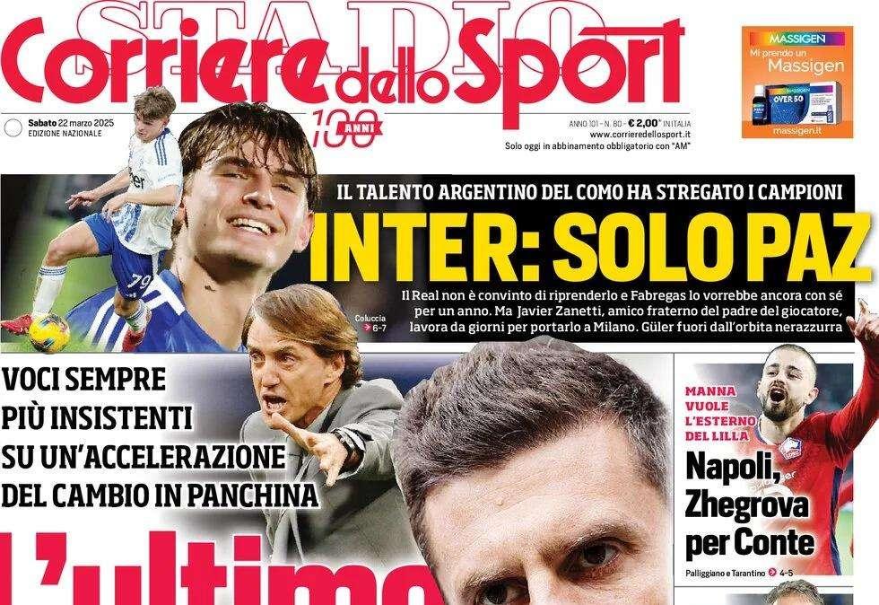 "C'è solo Nico Paz per l'Inter, due ostacoli: Florentino e Fabregas" la prima pagina del Corriere dello Sport