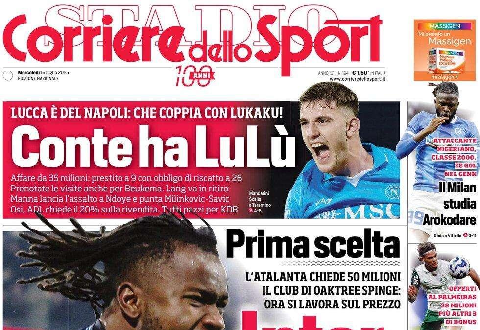 "Inter, è Lookman. Frattesi in più. Conte, arriva anche Lucca" le prime pagine dei quotidiani sportivi