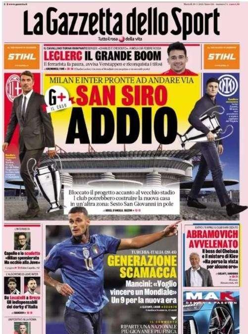 La Gazzetta dello Sport in apertura: "San Siro addio"