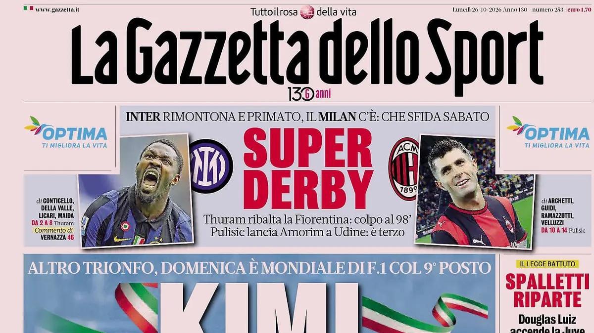 "Super derby. L'Inter non finisce mai". Le prime pagine dei quotidiani sportivi