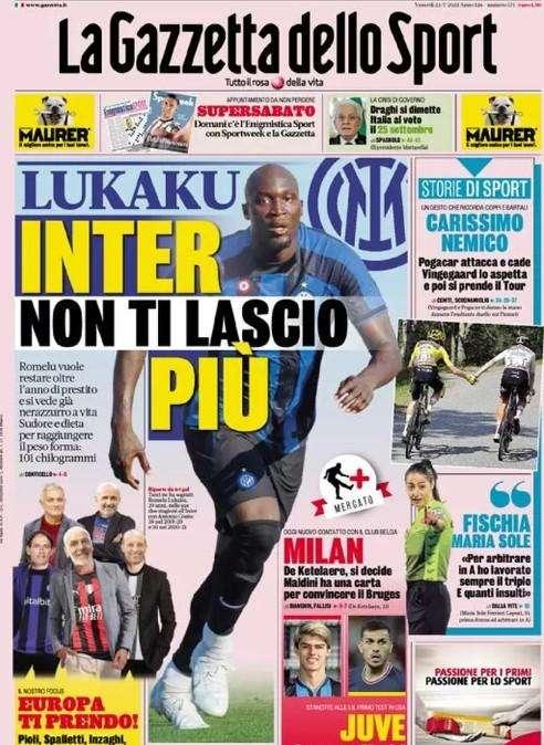 La Gazzetta dello Sport in apertura: "Lukaku, Inter non ti lascio"