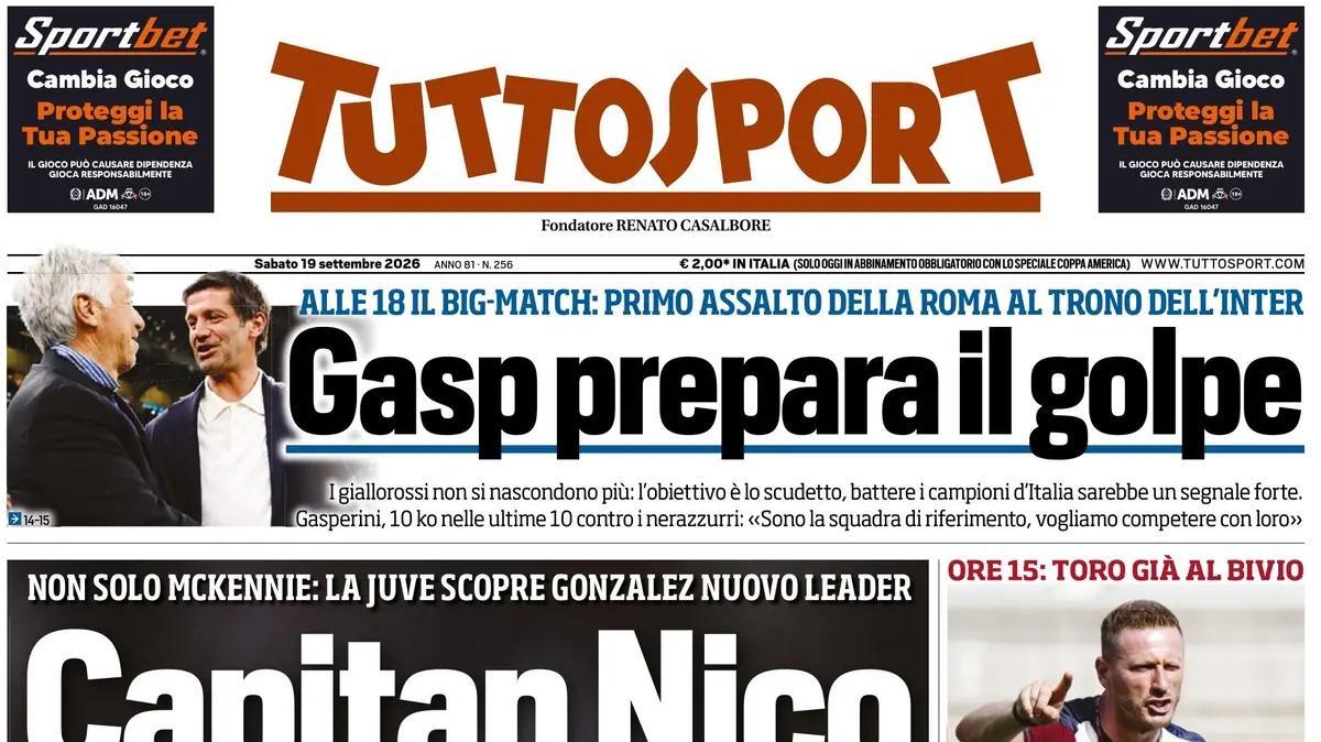 "Capitan Nico. Gasp prepara il golpe": la prima pagina di TuttoSport