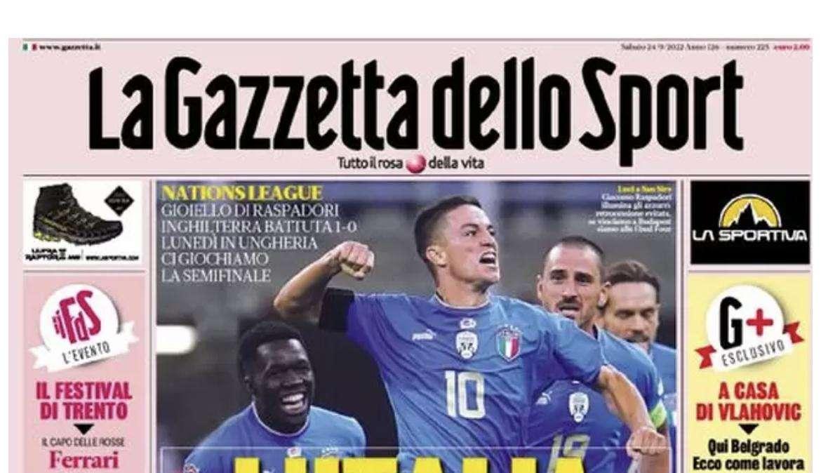 L'apertura della Gazzetta: "L'Italia che ci piace". Inghilterra k.o. a San Siro