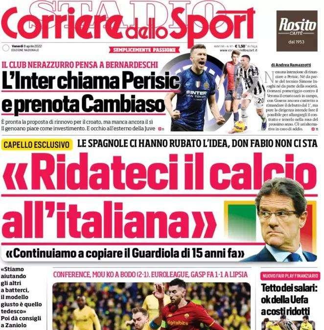 L'apertura de Il Corriere dello Sport - L'Inter chiama Perisic, ma piace Bernardeschi