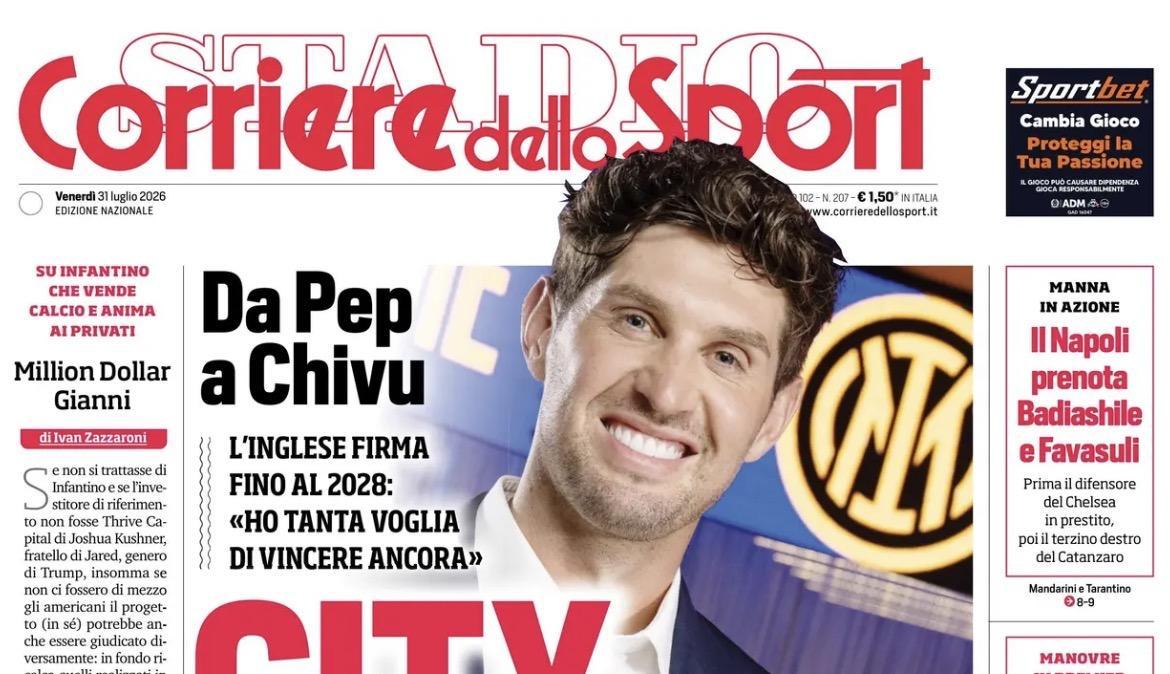 "City-life. Stones-Akanji: nasce un'Inter stile Guardiola": la prima pagina del Corriere dello Sport
