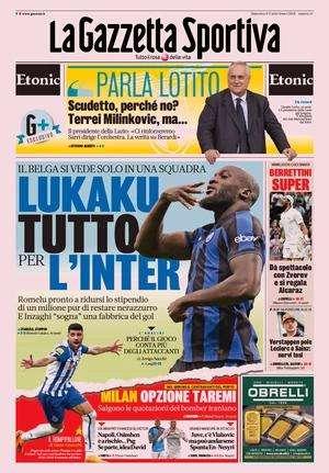 L'apertura della Gazzetta: "Lukaku, tutto per l'Inter". Romelu pronto a ridursi lo stipendio