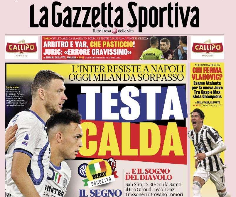 La Gazzetta dello Sport in apertura: "Testa Calda"