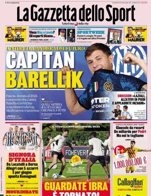 L'apertura della Gazzetta: "Capitan Barellik". Fascia e rinnovo per Nicolò