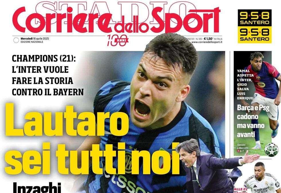 "Notte da Triplete": l'apertura del Corriere dello Sport sulla sfida di stasera