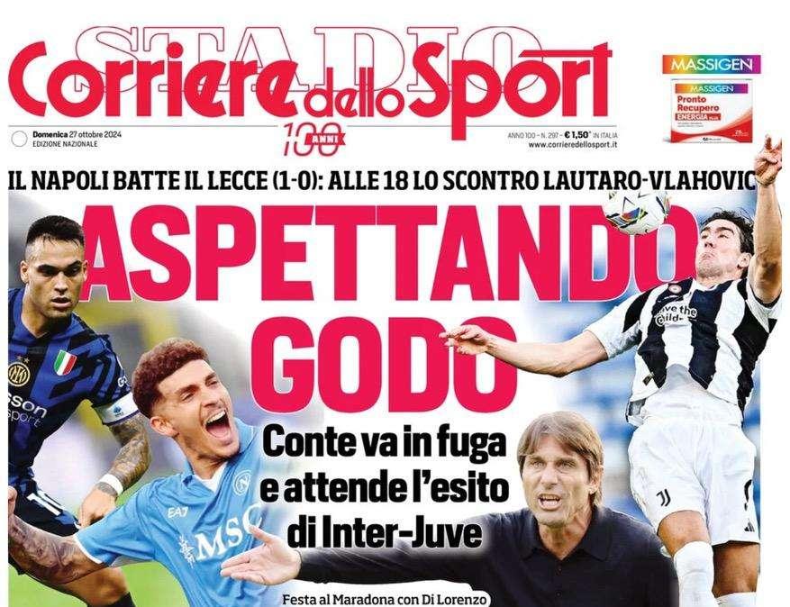 "Aspettando godo. Conte attende il risultato del derby d'Italia": la prima pagina de Il Corriere dello Sport