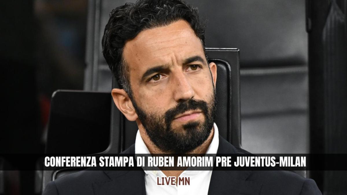 LIVE MN - Amorim: "Sono contento del mercato. Come voto gli do 10, per me sono i giocatori migliori al mondo"