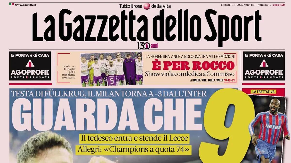 “Guarda che 9”. La Gazzetta in apertura: “Testa di Fullkrug, il Milan torna a -3 dall’Inter”