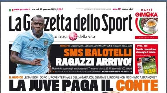 Gazzetta dello Sport - Sms di Balotelli: "Ragazzi arrivo!"