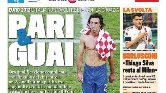 FOTO - La Gazzetta dello Sport: "Berlusconi dice no al PSG per Thiago Silva"
