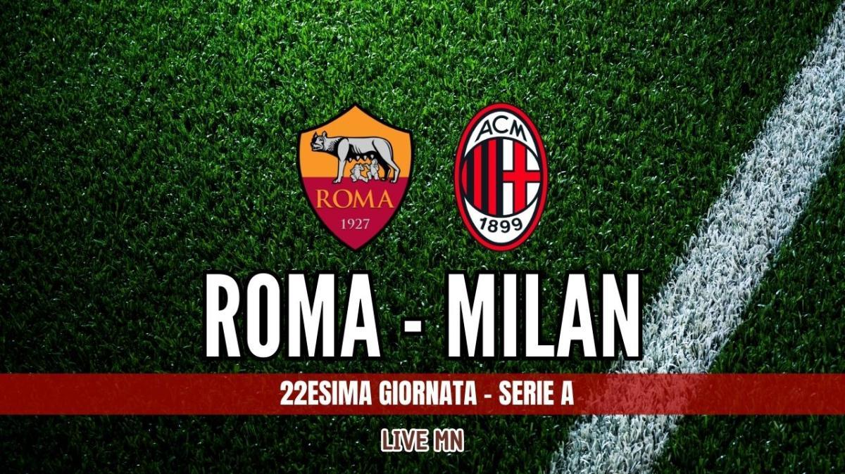 LIVE MN - Roma-Milan (1-1): cala il sipario, finisce in parità all'Olimpico