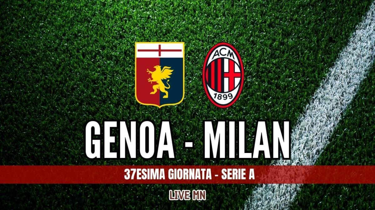 LIVE MN - Serie A, Genoa-Milan (1-2): È FINITA. Il Milan torna alla vittoria, finalmente con carattere!