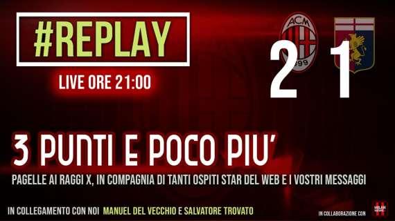 LIVE MN -  "Replay": siamo in diretta per commentare con voi Milan-Genoa