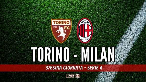 LIVE MN - Torino-Milan (3-1): triplice fischio a Torino! Il Toro batte il Milan ed alimenta il sogno Europa