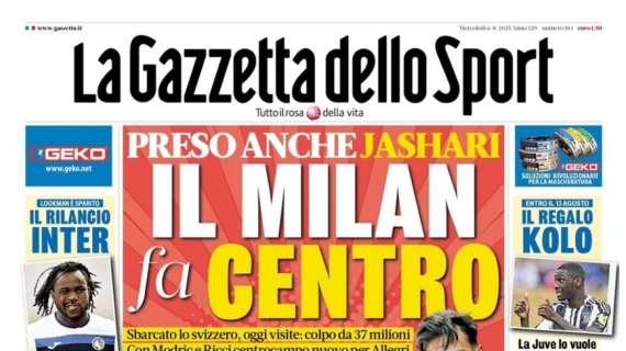 La Gazzetta in prima pagina: "Preso anche Jashari, il Milan fa centro"