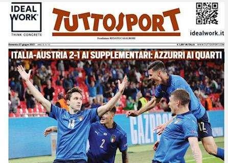 Italia-Austria 2-1, Tuttosport titola: "Il cuore in gol"