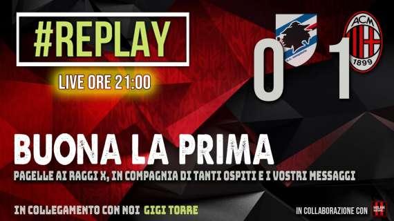 LIVE MN -  "Replay": siamo in diretta per commentare con voi Sampdoria-Milan