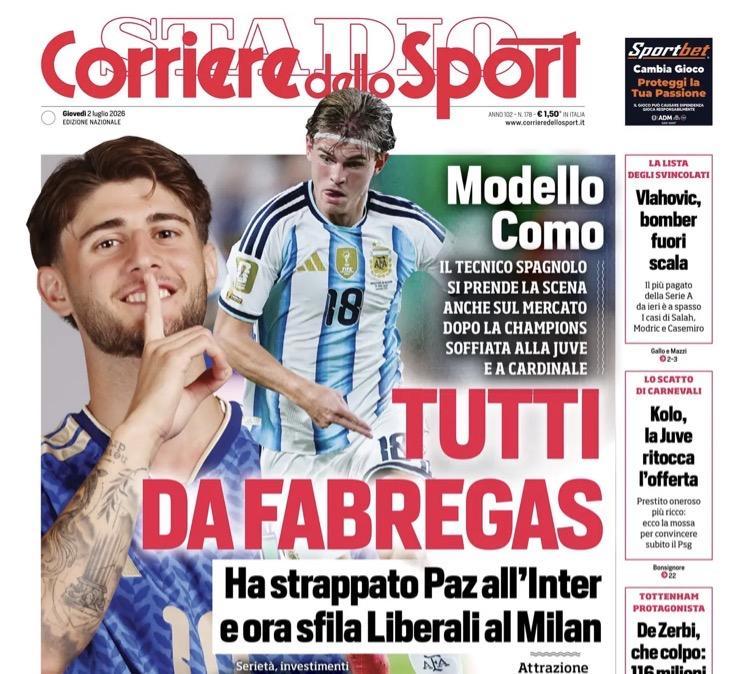 L'apertura del CorSport: "Tutti da Fabregas. Ha strappato Paz all'Inter e ora sfila Liberali al Milan"
