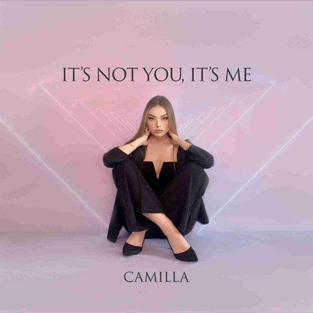 Musica- Il nuovo singolo di Camilla “It's not you, it's me”.