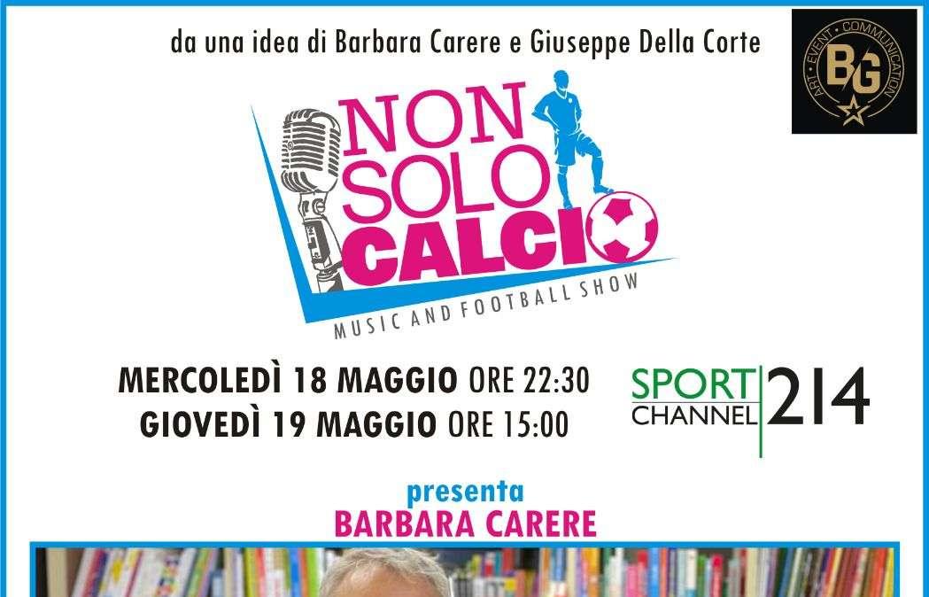 Show, musica e calcio un mix vincente. A “Non Solo Calcio”, Massimo Pallottino presenta il nuovo libro “L'isola dei ricordi" alla libreria Raffaello di Napoli