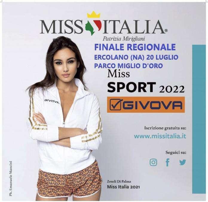 Miss Italia 2022, mercoledì 20 luglio ad Ercolano, Napoli, in arrivo la finale regionale: modelle a caccia del prezioso pass “Miss Sport Givova Campania”