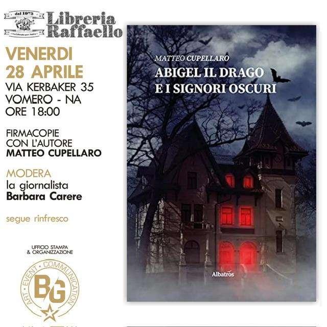 “PRESENTAZIONE ABIGEL E I SIGNORI OSCURI DI MATTEO CUPELLARO”.