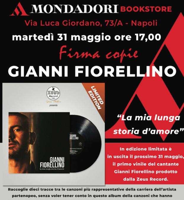 Gianni Fiorellino, in arrivo il suo primo vinile “La mia storia d’amore”. Oggi, martedì 31 maggio, lo presenterà alla Mondadori del Vomero