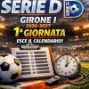 Serie D 2026-2027: ecco la 1° giornata del girone I