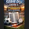 Serie D 2026-2027: ecco la 1° giornata del girone A
