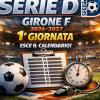Serie D 2026-2027: ecco la 1° giornata del girone F