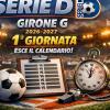 Serie D 2026-2027: ecco la 1° giornata del girone G