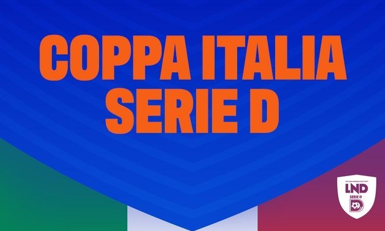 Coppa Italia Serie D: il programma delle gare di oggi