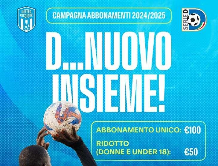 United Riccione, parte la campagna abbonamenti 2024/2025: "D... nuovo insieme"